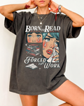 Bookish Merch | Born To Read Forced To Work Comfort T-Shirt