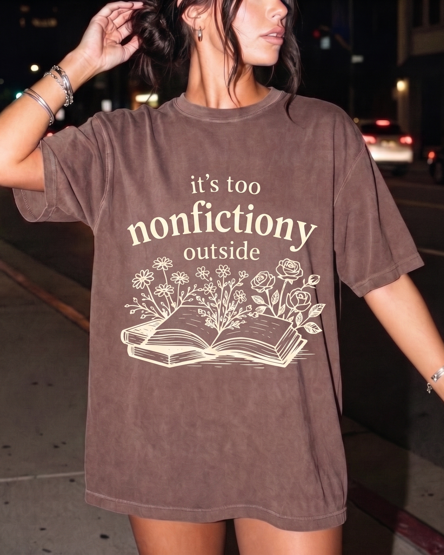 Bookish Merch | It's Too Nonfictiony Outside Comfort T-Shirt