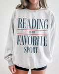 Reading Is My Favorite Sport Sweatshirt