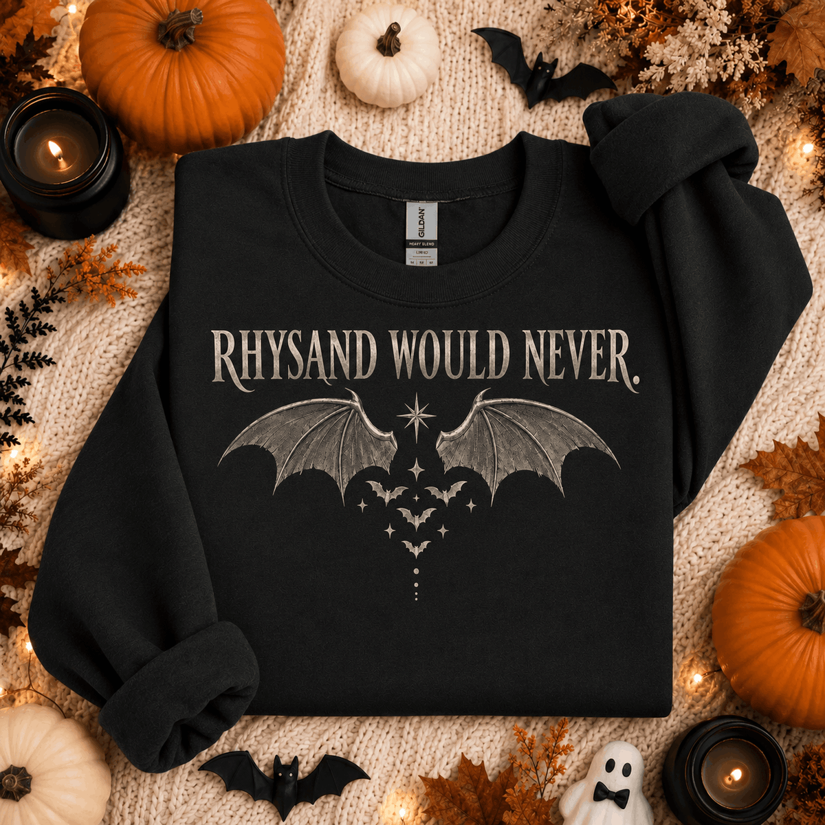 Rhys Would Never Sweater | ACOTAR Merch