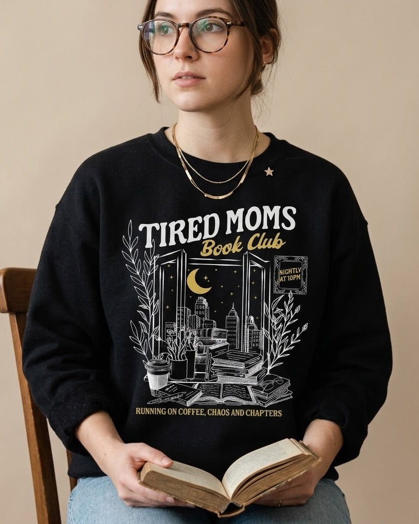 Tired Moms Book Club Sweater