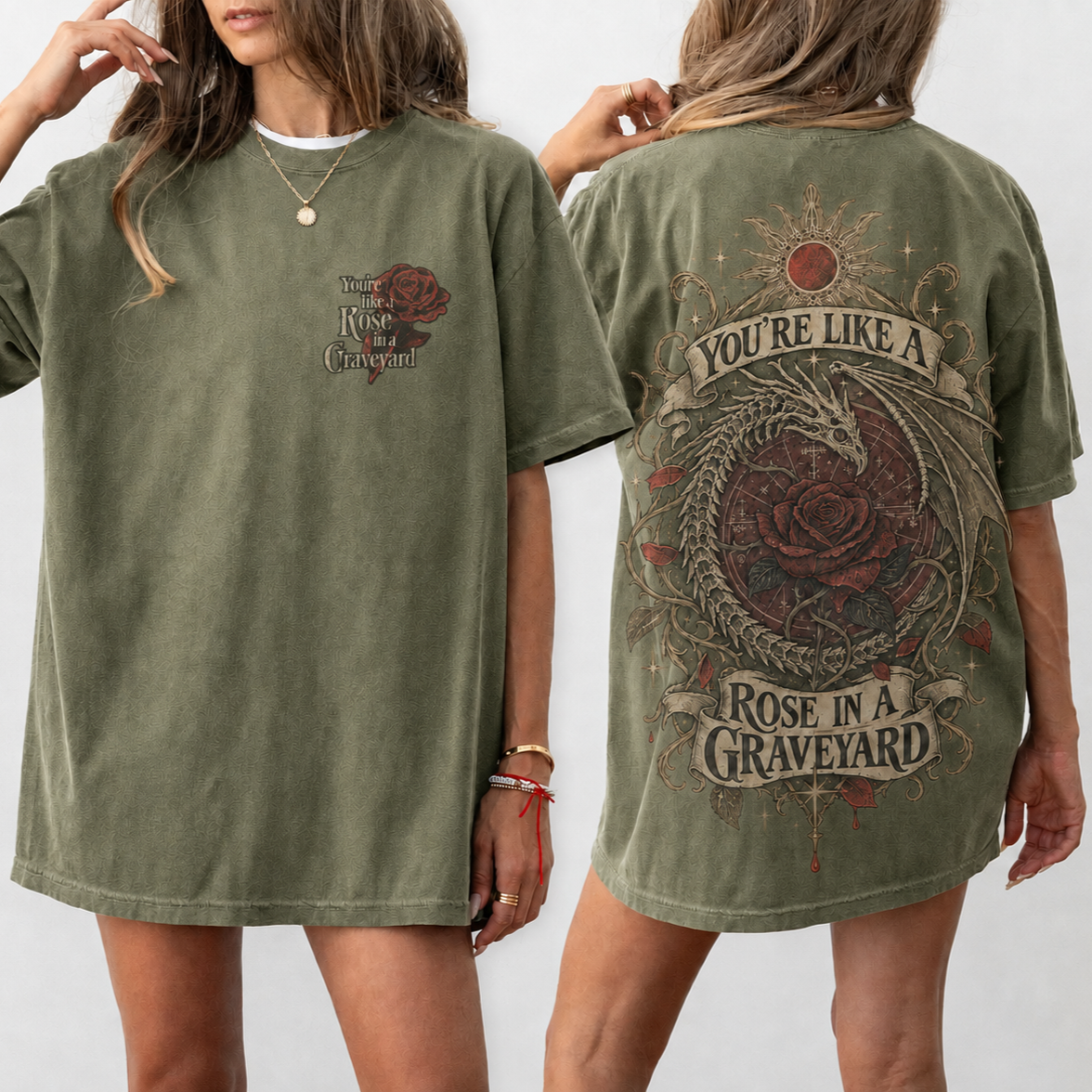 You're Like A Rose In A Graveyard Shirt